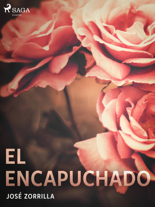 Title details for El encapuchado by José Zorrilla - Available